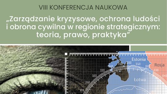 Zarządzanie kryzysowe, ochrona ludności i obrona cywilna w regionie strategicznym: teoria, prawo, praktyka