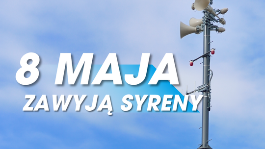 Zawyją syreny w Suwałkach. 8 maja ważny sygnał w całym mieście