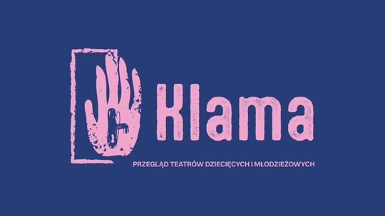 Zgłoszenia przedłużone. KLAMA zaprasza młodych teatralnych pasjonatów