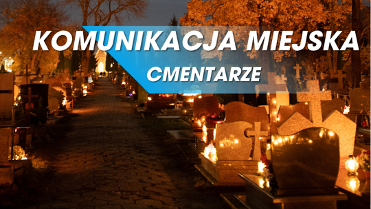 🚍 Zmiany w komunikacji miejskiej na czas Święta Wszystkich Świętych 🕯️