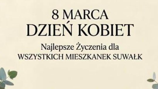Życzenia Prezydenta Suwałk Życzenia Prezydenta Suwałk