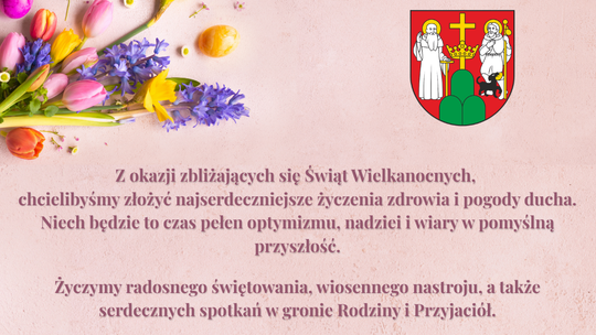 Życzenia Wielkanocne od władz Suwałk 🌷