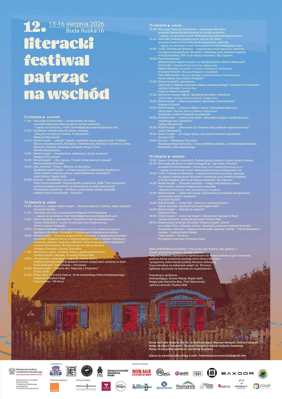 12. Literacki Festiwal „Patrząc na Wschód” już od 13 sierpnia. Cztery dni spotkań w Budzie Ruskiej 12. Literacki Festiwal „Patrząc na Wschód” już od 13 sierpnia. Cztery dni spotkań w Budzie Ruskiej