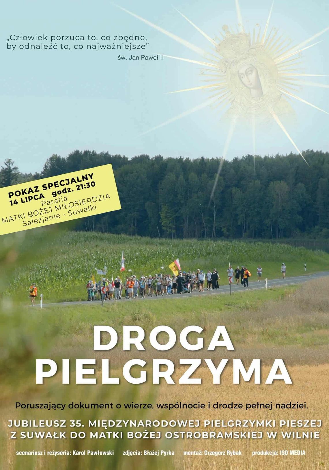 🎒 35. Jubileuszowa Pielgrzymka z Suwałk do Wilna – wyjątkowy seans pod gołym niebem!