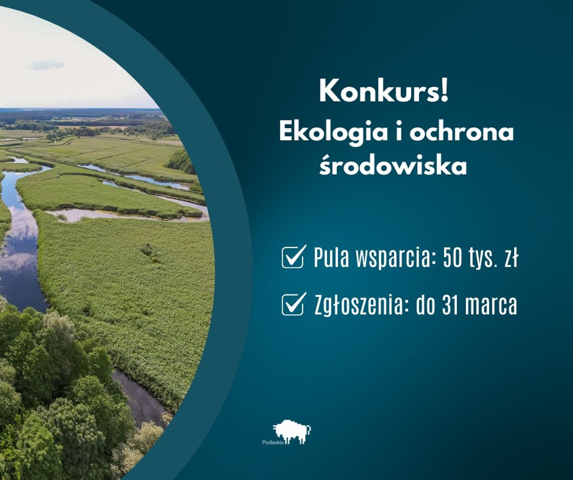 50 tys. zł na działania ekologiczne w Podlaskiem. Ruszył konkurs dla organizacji