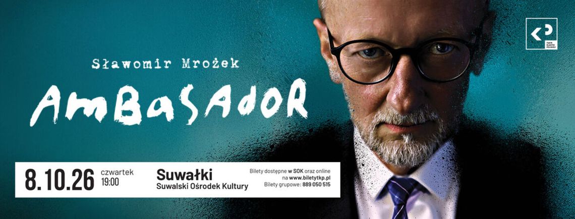 „Ambasador” Sławomira Mrożka w Suwałkach. Błyskotliwy spektakl o władzy, wolności i granicach kompromisu „Ambasador” Sławomira Mrożka w Suwałkach. Błyskotliwy spektakl o władzy, wolności i granicach kompromisu