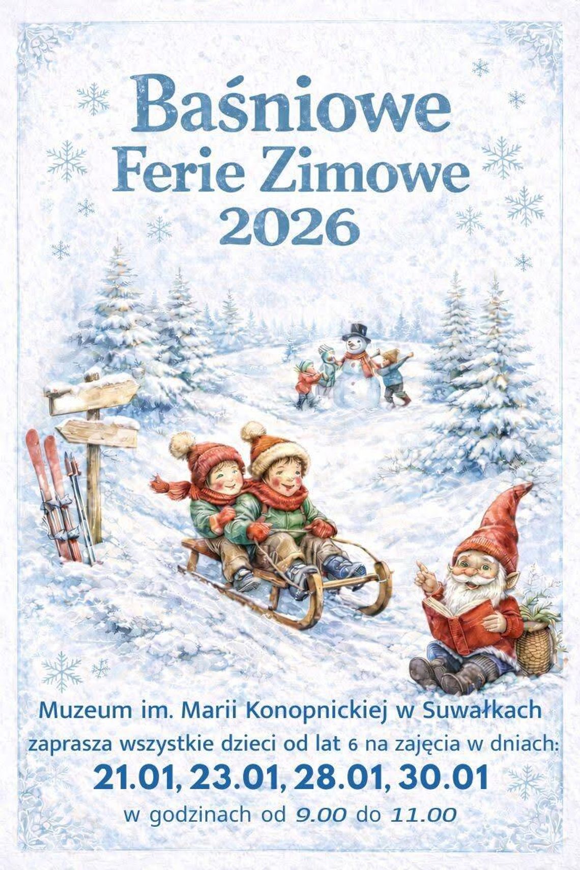 Baśniowe Ferie Zimowe w Muzeum im. Marii Konopnickiej w Suwałkach – magia, przygoda i twórcza zabawa Baśniowe Ferie Zimowe w Muzeum im. Marii Konopnickiej w Suwałkach – magia, przygoda i twórcza zabawa
