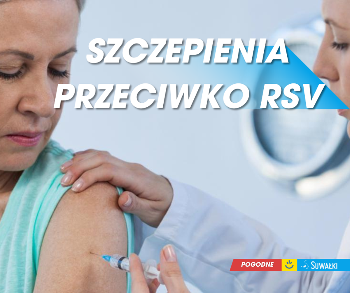 💉 Bezpłatne szczepienia przeciwko RSV – dla seniorów i kobiet w ciąży