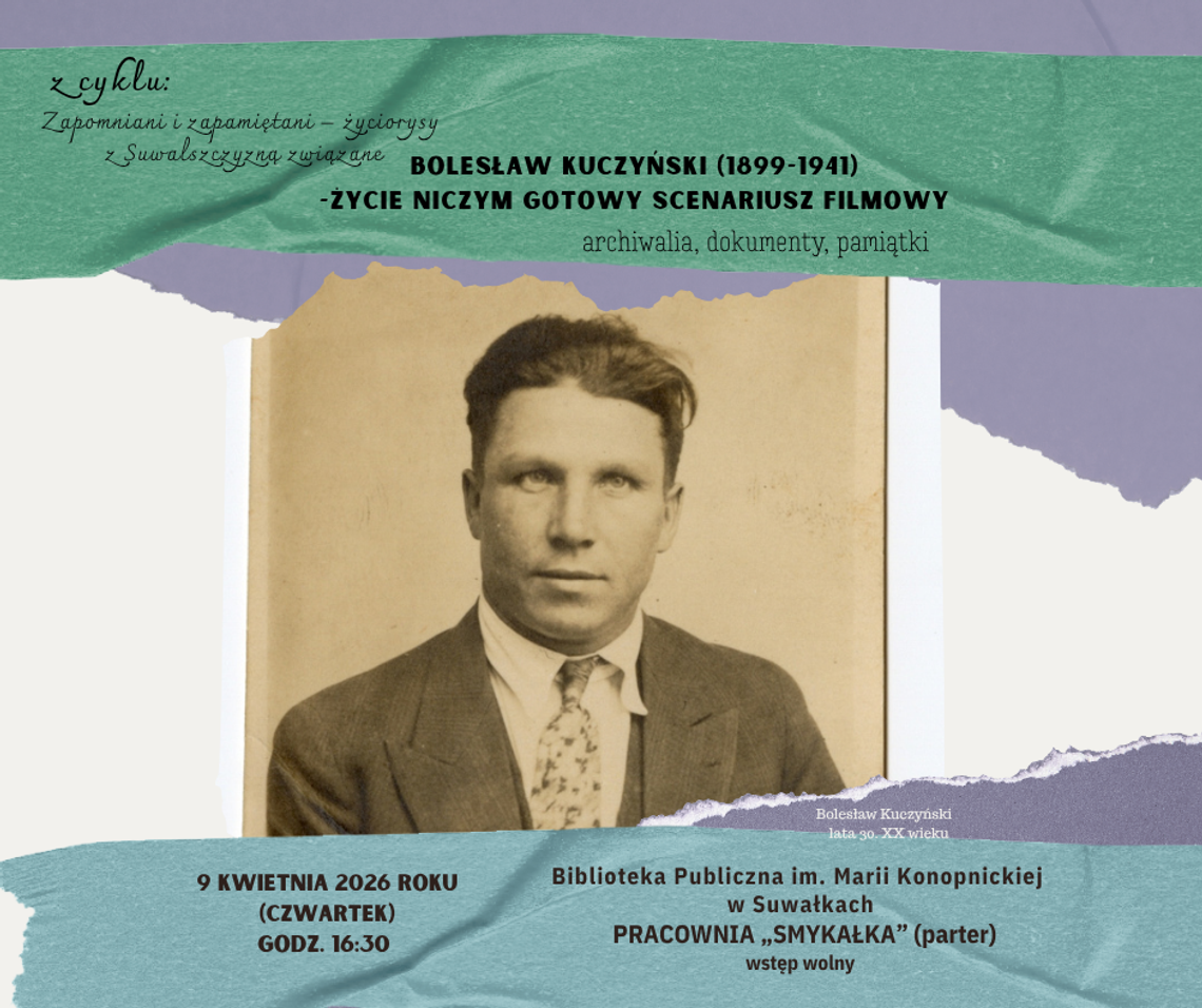 Bolesław Kuczyński – niezwykłe życie jak film. Spotkanie w suwalskiej bibliotece