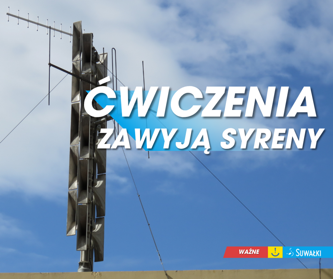 Ćwiczebne uruchomienie syren alarmowych w Suwałkach Ćwiczebne uruchomienie syren alarmowych w Suwałkach