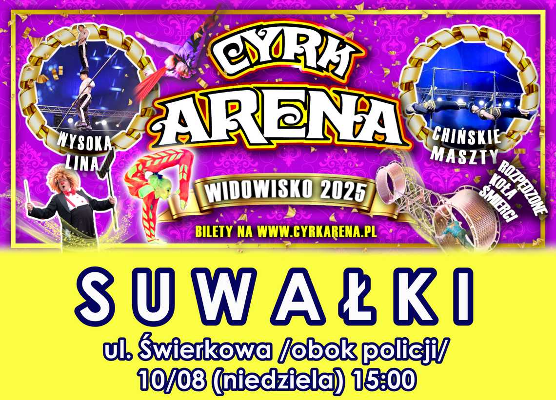 🎪 Cyrk Arena z nowym widowiskiem 2025 – magiczne show już w Suwałkach! ✨