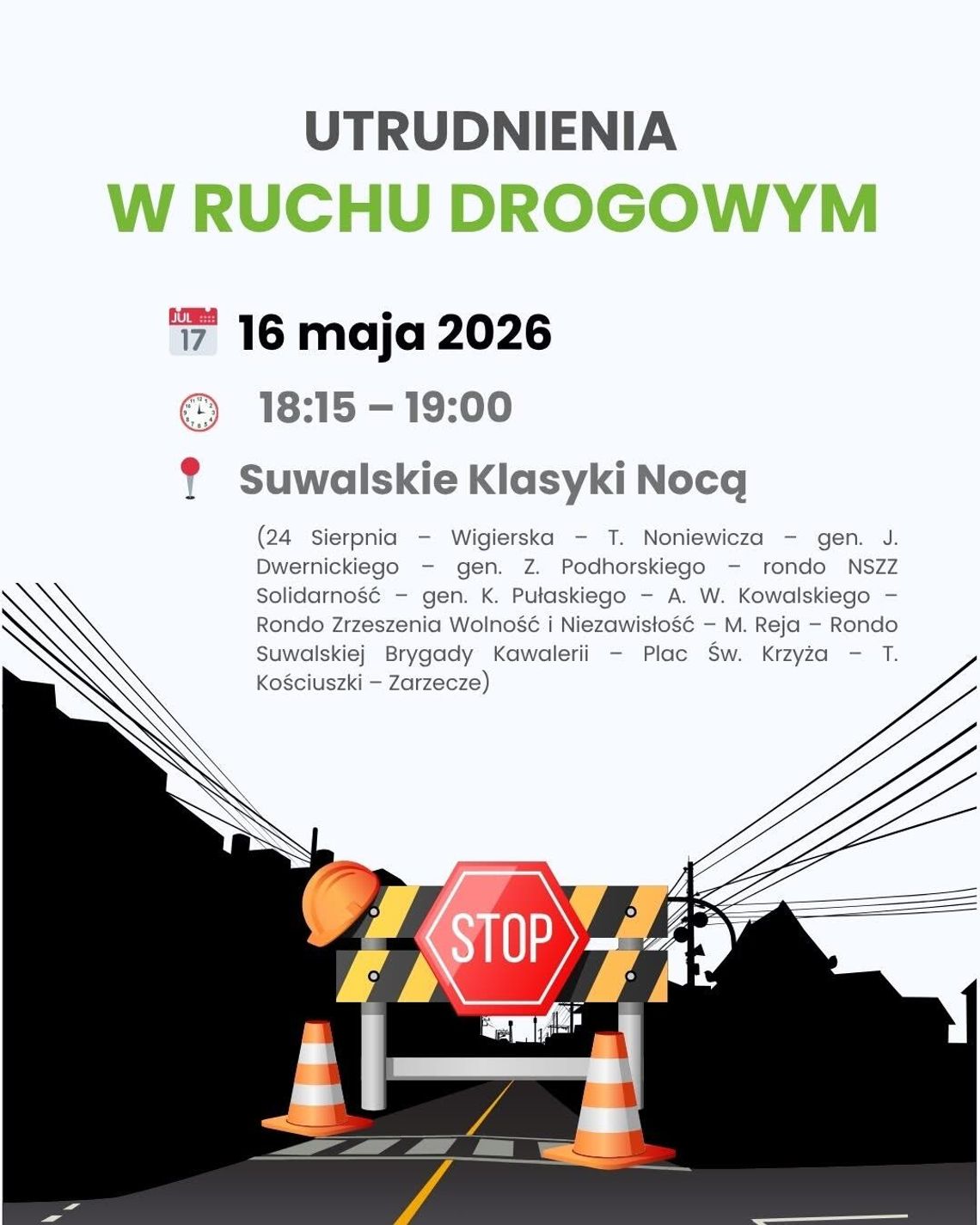 🚗 Czasowe utrudnienia w ruchu drogowym – „Suwalskie Klasyki Nocą 2026” 🚗 Czasowe utrudnienia w ruchu drogowym – „Suwalskie Klasyki Nocą 2026”