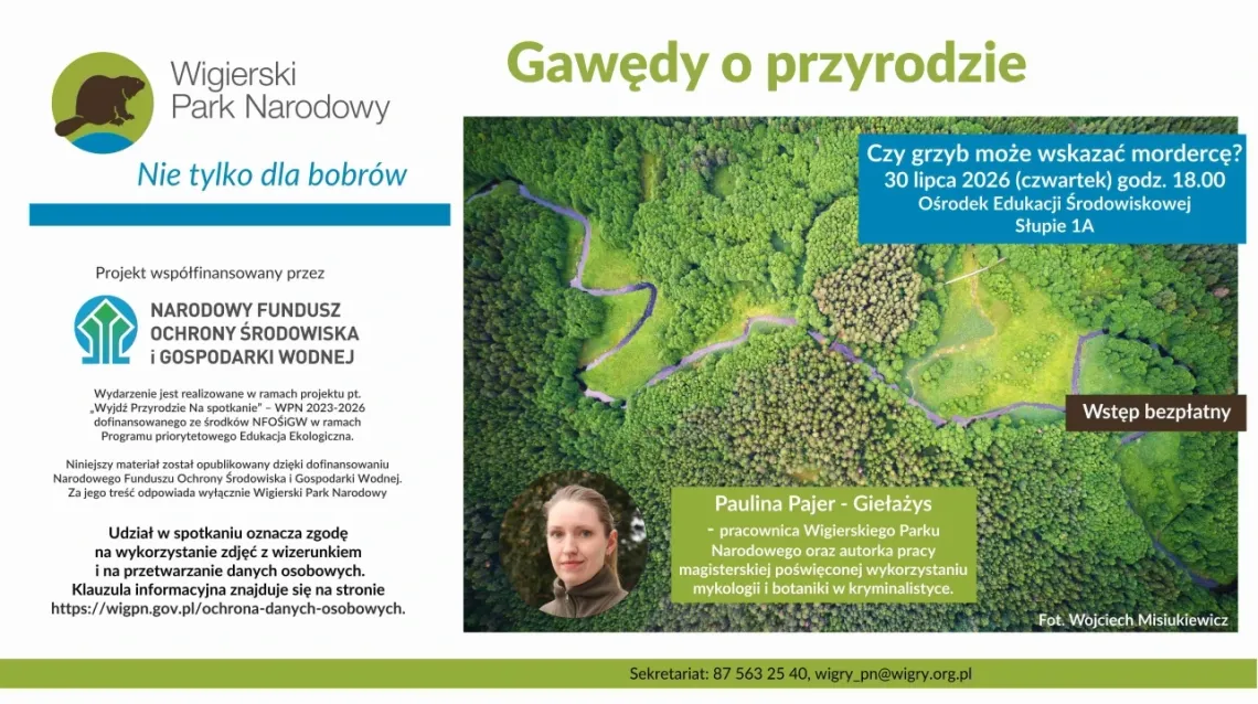Czy grzyb może wskazać mordercę? Nietypowa gawęda o przyrodzie już w Słupiu Czy grzyb może wskazać mordercę? Nietypowa gawęda o przyrodzie już w Słupiu