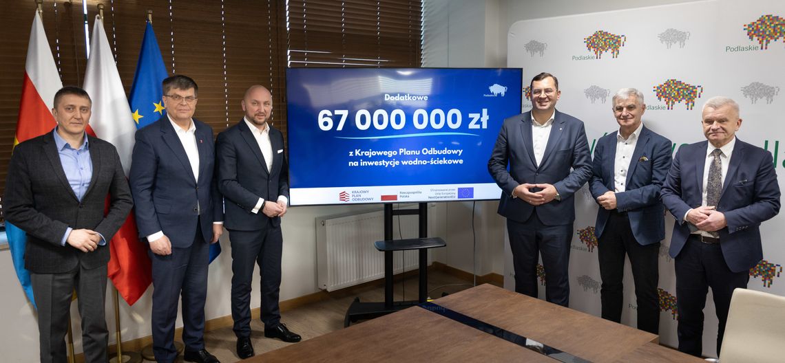 Dodatkowe 67 mln zł z KPO dla Podlaskiego. Więcej środków i więcej czasu na inwestycje wodno-kanalizacyjne Dodatkowe 67 mln zł z KPO dla Podlaskiego. Więcej środków i więcej czasu na inwestycje wodno-kanalizacyjne