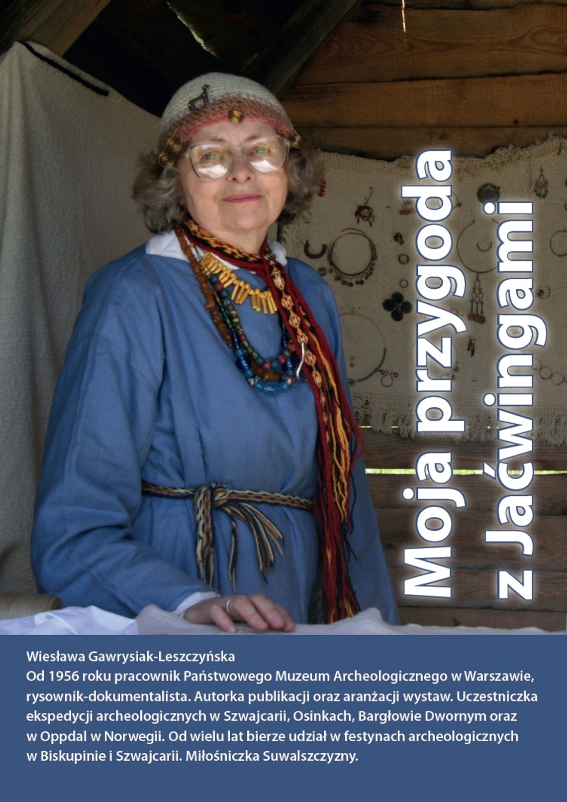 „Działo się w Suwałkach…” – spotkanie z Wiesławą Gawrysiak-Leszczyńską o archeologicznej historii regionu