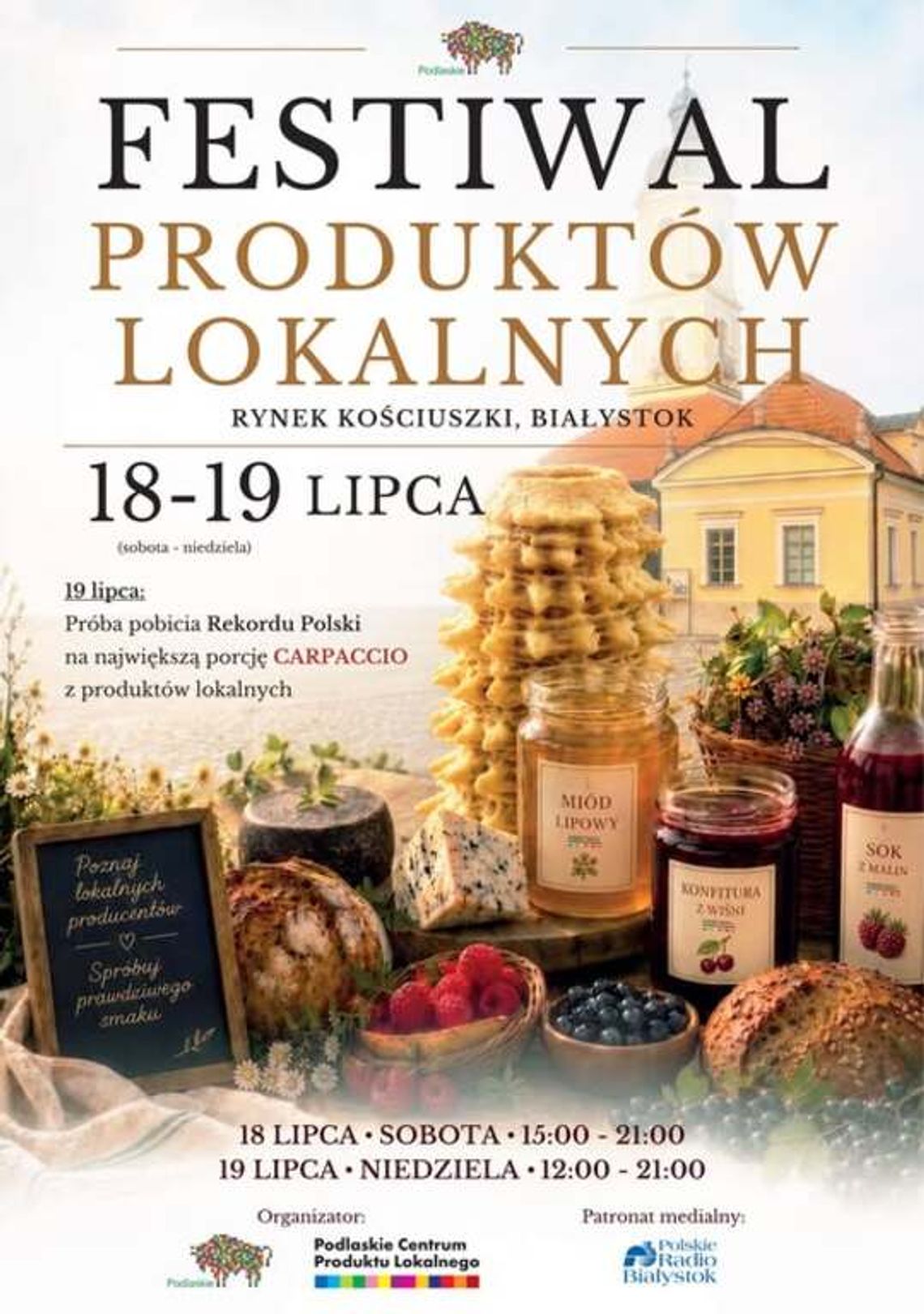 Festiwal Produktów Lokalnych w Białymstoku. Będą regionalne przysmaki i próba pobicia Rekordu Polski Festiwal Produktów Lokalnych w Białymstoku. Będą regionalne przysmaki i próba pobicia Rekordu Polski