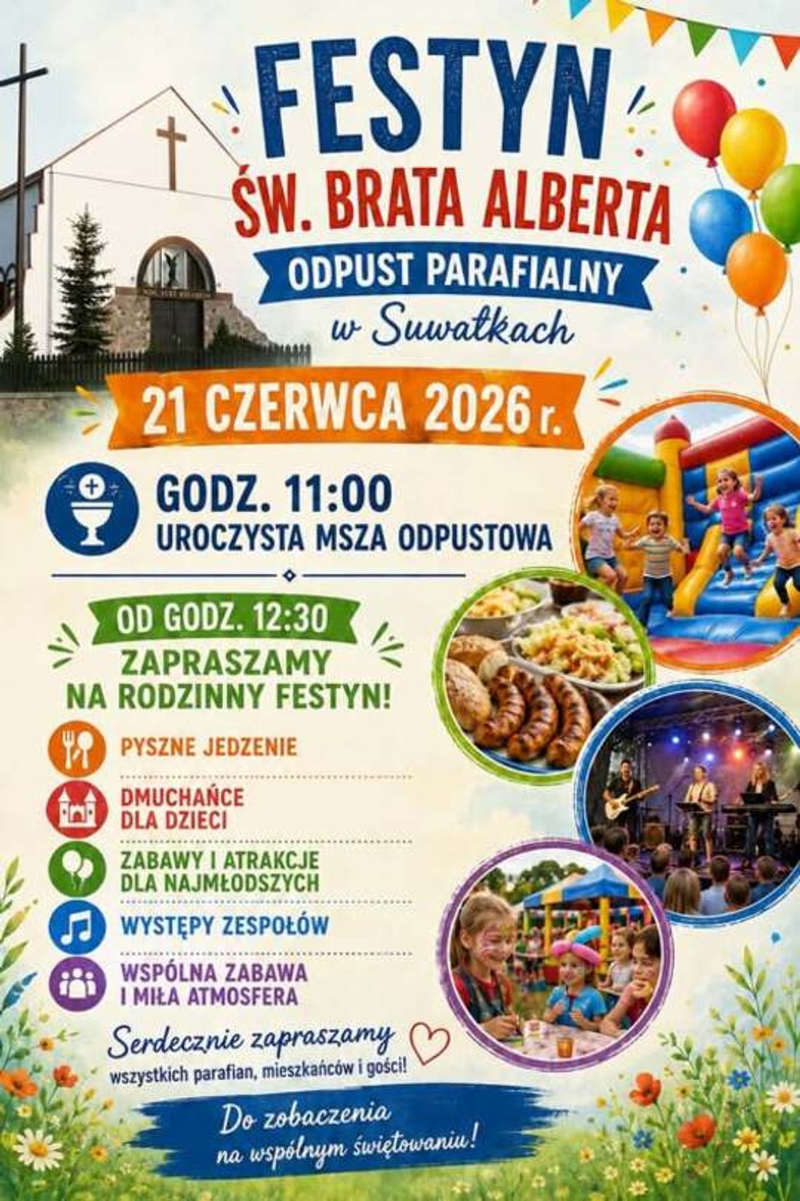 Festyn św. Brata Alberta i Odpust Parafialny w Suwałkach. Rodzinne świętowanie już 21 czerwca Festyn św. Brata Alberta i Odpust Parafialny w Suwałkach. Rodzinne świętowanie już 21 czerwca
