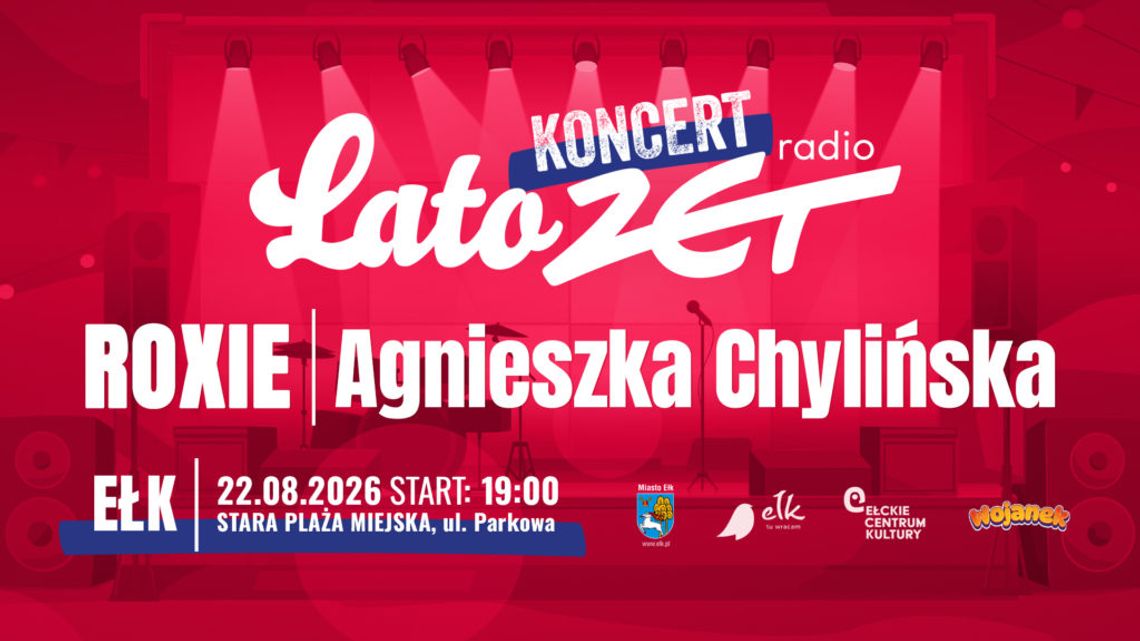 Finał Lata ZET już w sobotę w Ełku! Na scenie Agnieszka Chylińska i Roxie Węgiel Finał Lata ZET już w sobotę w Ełku! Na scenie Agnieszka Chylińska i Roxie Węgiel