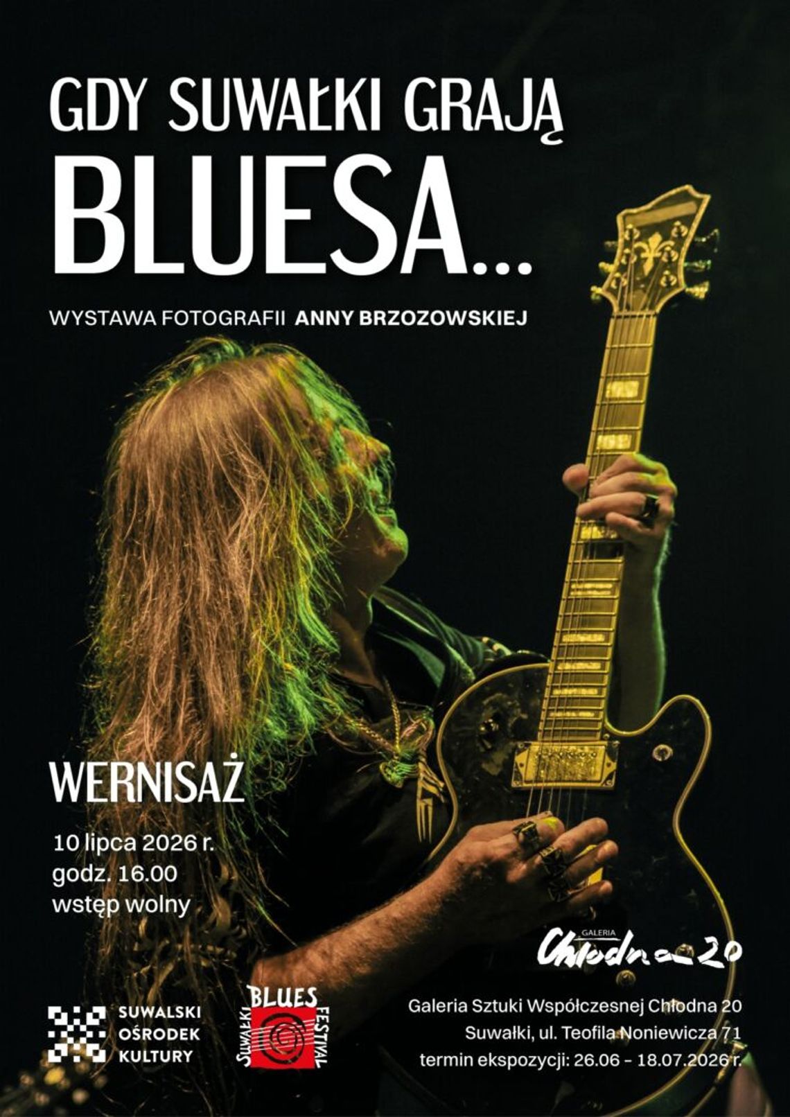 „Gdy Suwałki grają bluesa…” – wystawa fotografii Anny Brzozowskiej już na Chłodnej „Gdy Suwałki grają bluesa…” – wystawa fotografii Anny Brzozowskiej już na Chłodnej