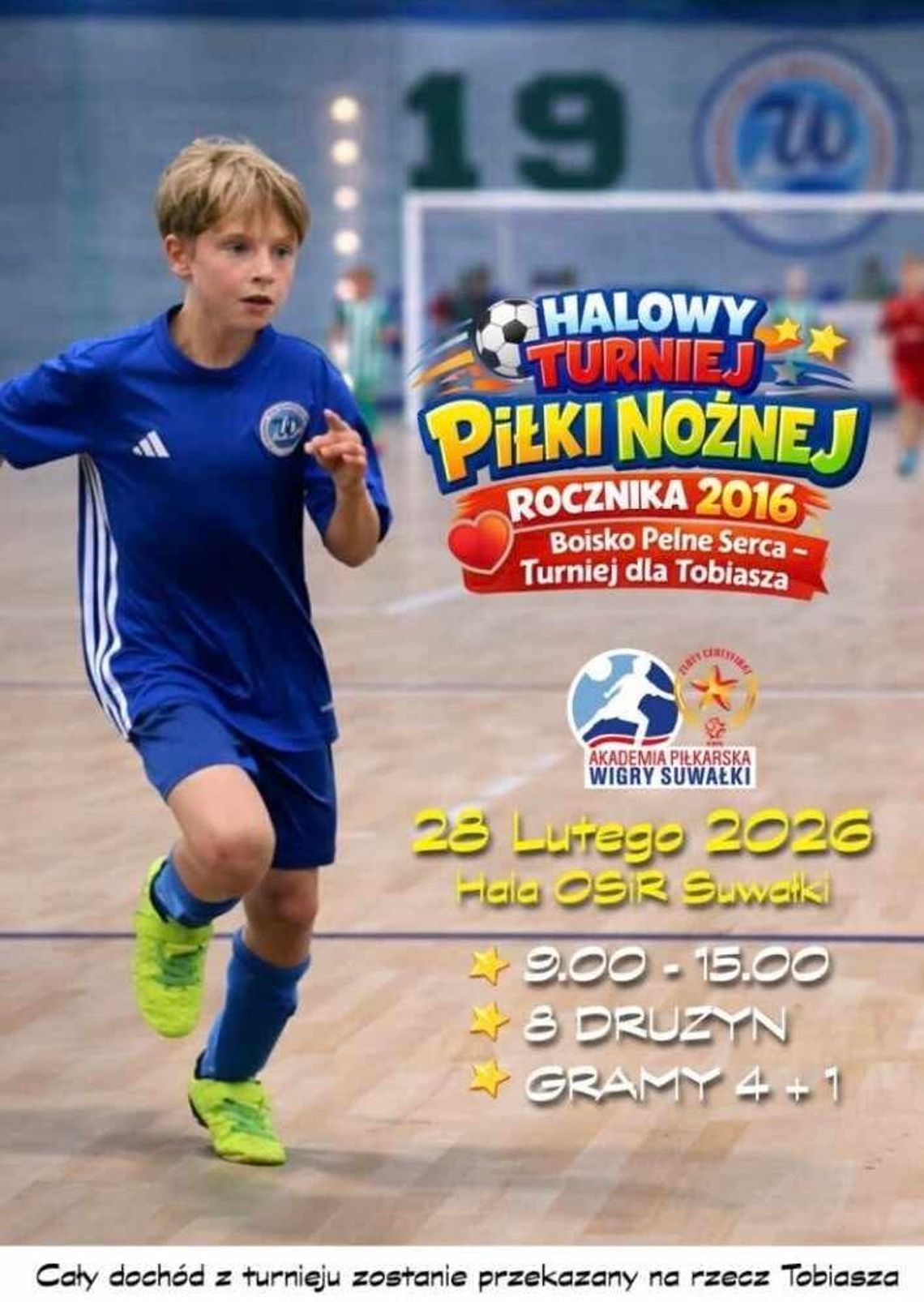 ⚽ Halowy Turniej Piłki Nożnej „Boisko Pełne Serca” – gramy dla Tobiasza
