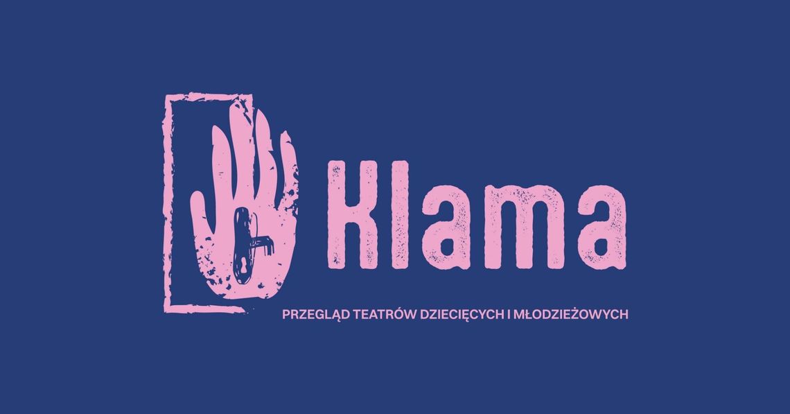 I Przegląd Teatrów Dziecięcych i Młodzieżowych „KLAMA” w Suwałkach