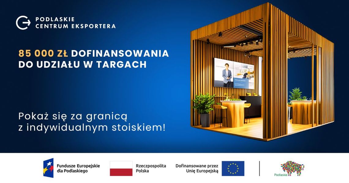 Indywidualne Wyjazdy Targowe – nabór Podlaskiej Fundacji Rozwoju Regionalnego