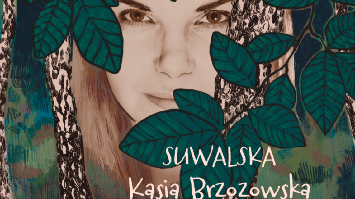 🎶 Kasia Brzozowska i jej muzyczna opowieść z północy – debiutancki album 🎶 Kasia Brzozowska i jej muzyczna opowieść z północy – debiutancki album