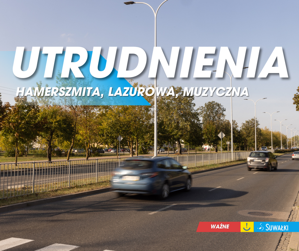 Kierowców czekają utrudnienia w Suwałkach. Zamknięcie ulicy Kamedulskiej i kolejne prace drogowe Kierowców czekają utrudnienia w Suwałkach. Zamknięcie ulicy Kamedulskiej i kolejne prace drogowe