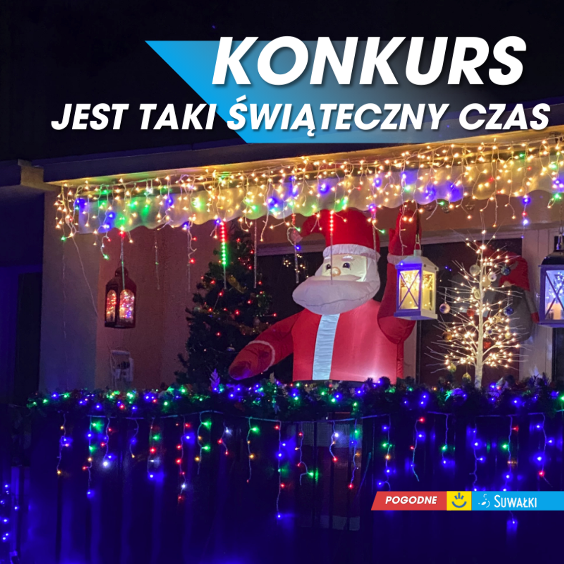 Konkurs na najpiękniej udekorowane domy i balkony w Suwałkach – rusza świąteczna rywalizacja Konkurs na najpiękniej udekorowane domy i balkony w Suwałkach – rusza świąteczna rywalizacja