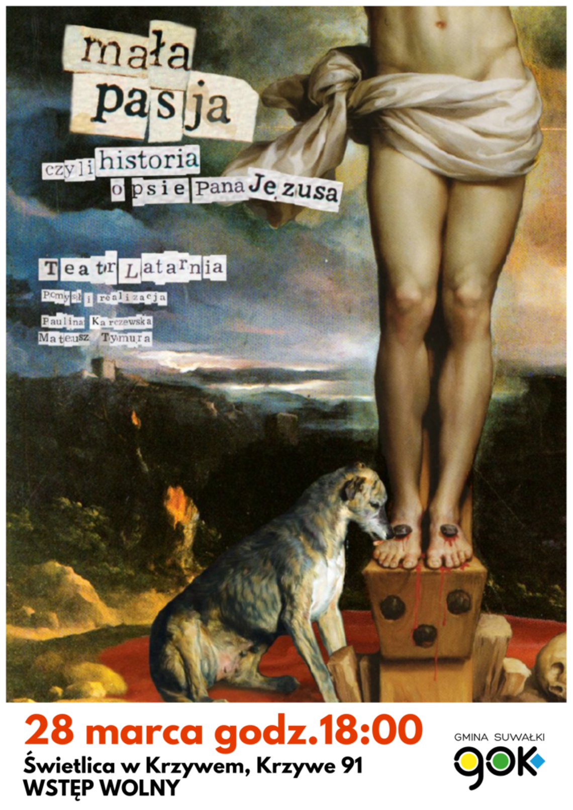 „Mała Pasja czyli historia o psie Pana Jezusa” – spektakl w Krzywem