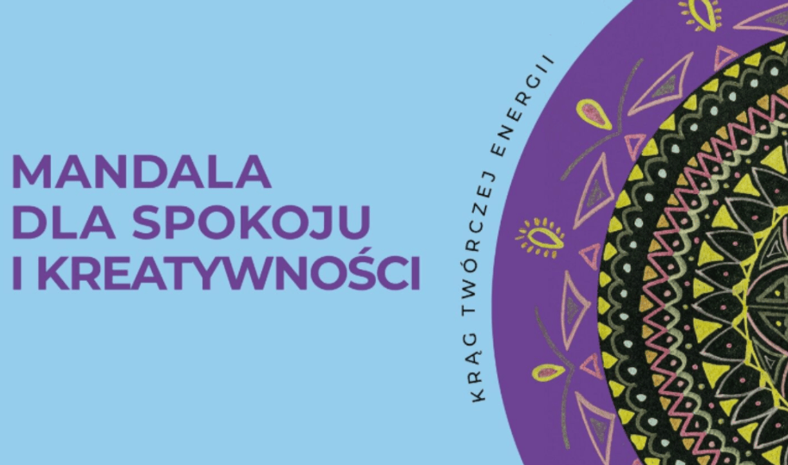 🌀 Mandala dla spokoju i kreatywności – warsztaty twórczego wyciszenia w Suwałkach