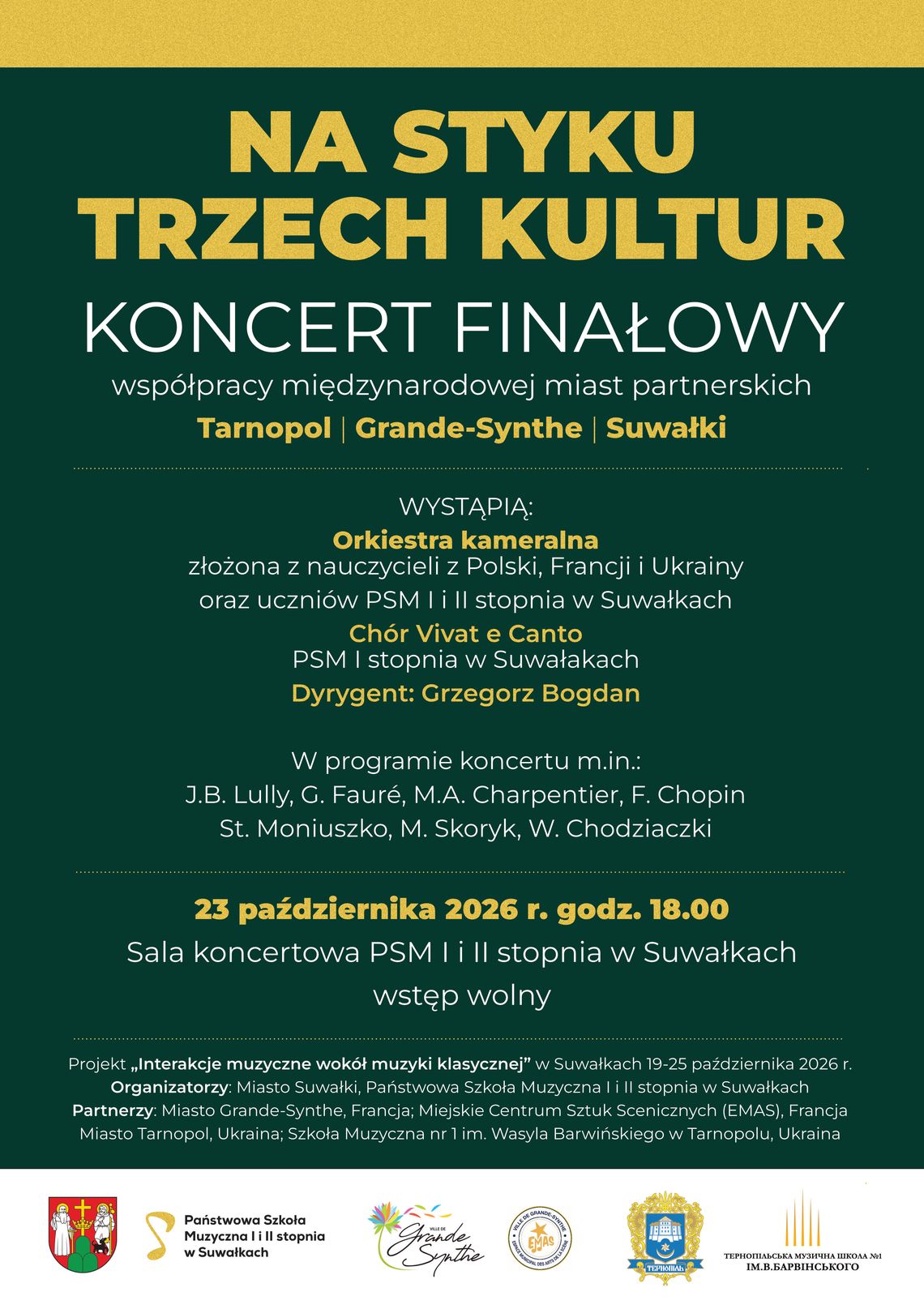 Muzyczne spotkanie trzech kultur w Suwałkach. Wstęp na koncert jest wolny Muzyczne spotkanie trzech kultur w Suwałkach. Wstęp na koncert jest wolny