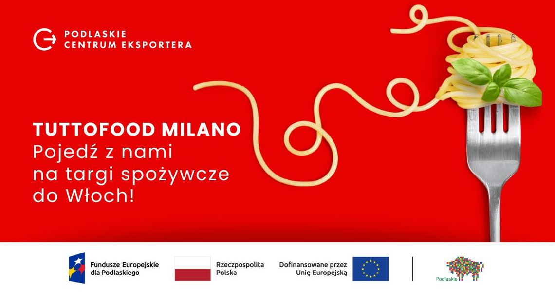 Nabór do misji gospodarczej do Mediolanu na targi TUTTOFOOD Milano