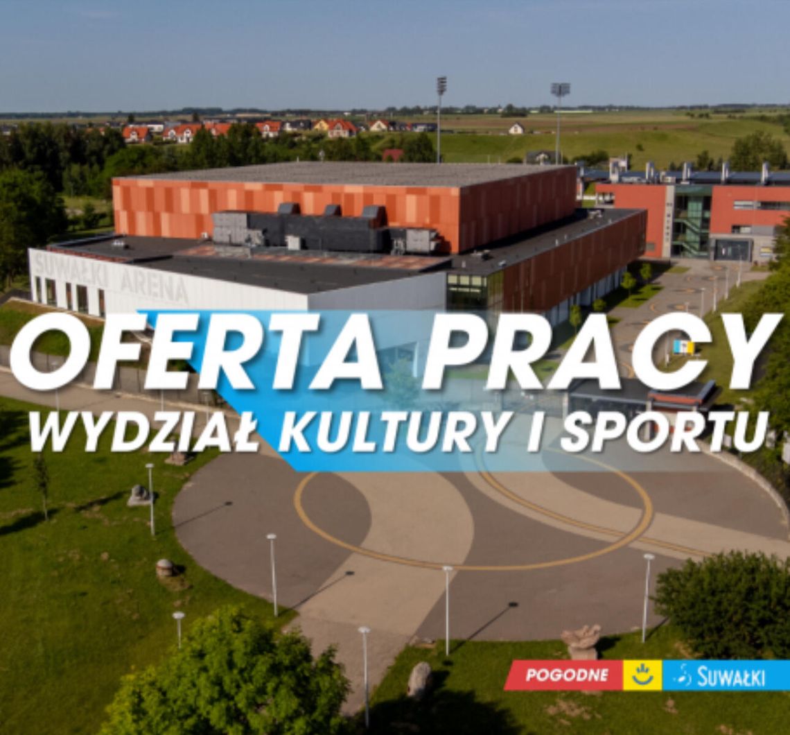 📢 Nabór do Wydziału Kultury i Sportu – podinspektor (zastępstwo)