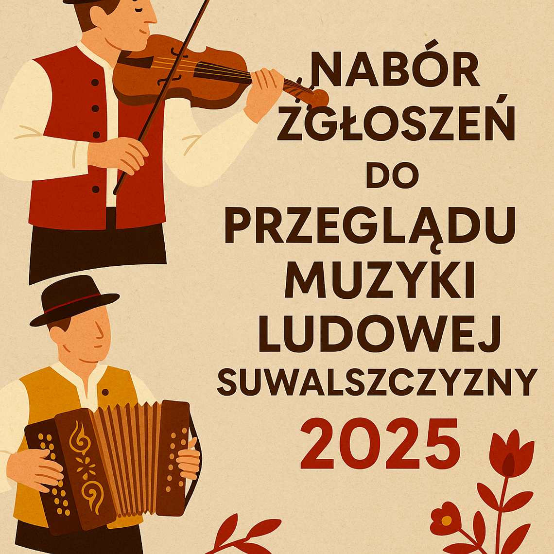 Nabór zgłoszeń do Przeglądu Muzyki Ludowej Suwalszczyzny 2025 🎶