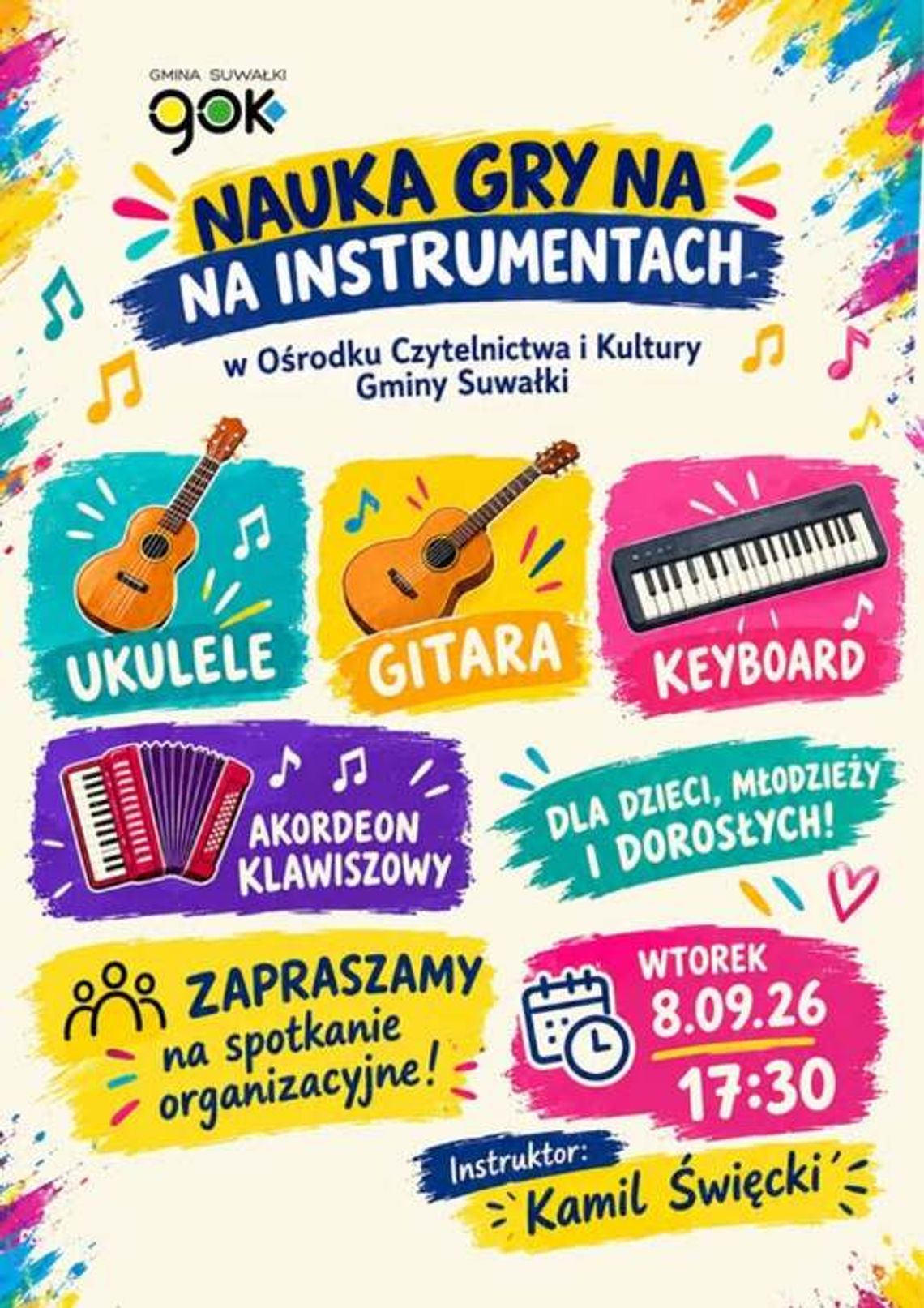 Nauka gry na instrumentach w OCiKGS. Spotkanie organizacyjne już 8 września Nauka gry na instrumentach w OCiKGS. Spotkanie organizacyjne już 8 września