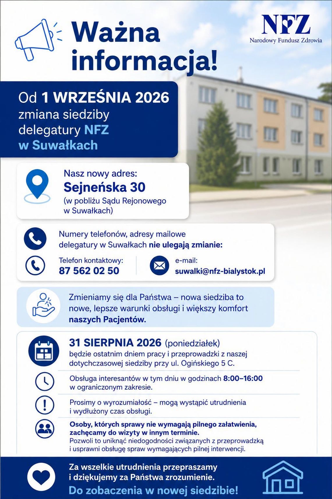 NFZ zmienia siedzibę w Suwałkach. Od września nowy adres przy ul. Sejneńskiej NFZ zmienia siedzibę w Suwałkach. Od września nowy adres przy ul. Sejneńskiej