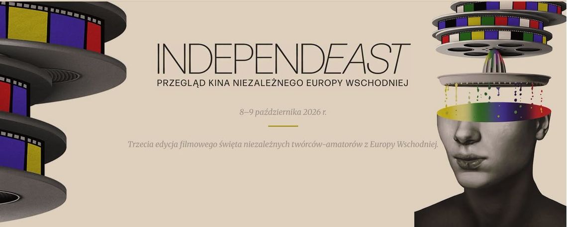 Niezależne kino Europy Wschodniej w Suwałkach. INDEPENDEAST już 8 i 9 października Niezależne kino Europy Wschodniej w Suwałkach. INDEPENDEAST już 8 i 9 października