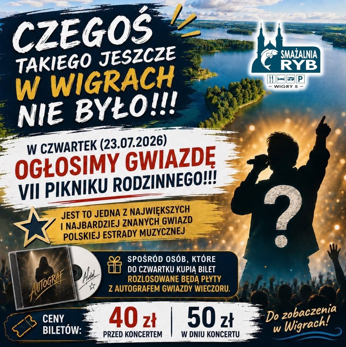 Organizatorzy VII Pikniku Rodzinnego w Wigrach szykują wielką niespodziankę. Gwiazda zostanie ogłoszona już w czwartek Organizatorzy VII Pikniku Rodzinnego w Wigrach szykują wielką niespodziankę. Gwiazda zostanie ogłoszona już w czwartek
