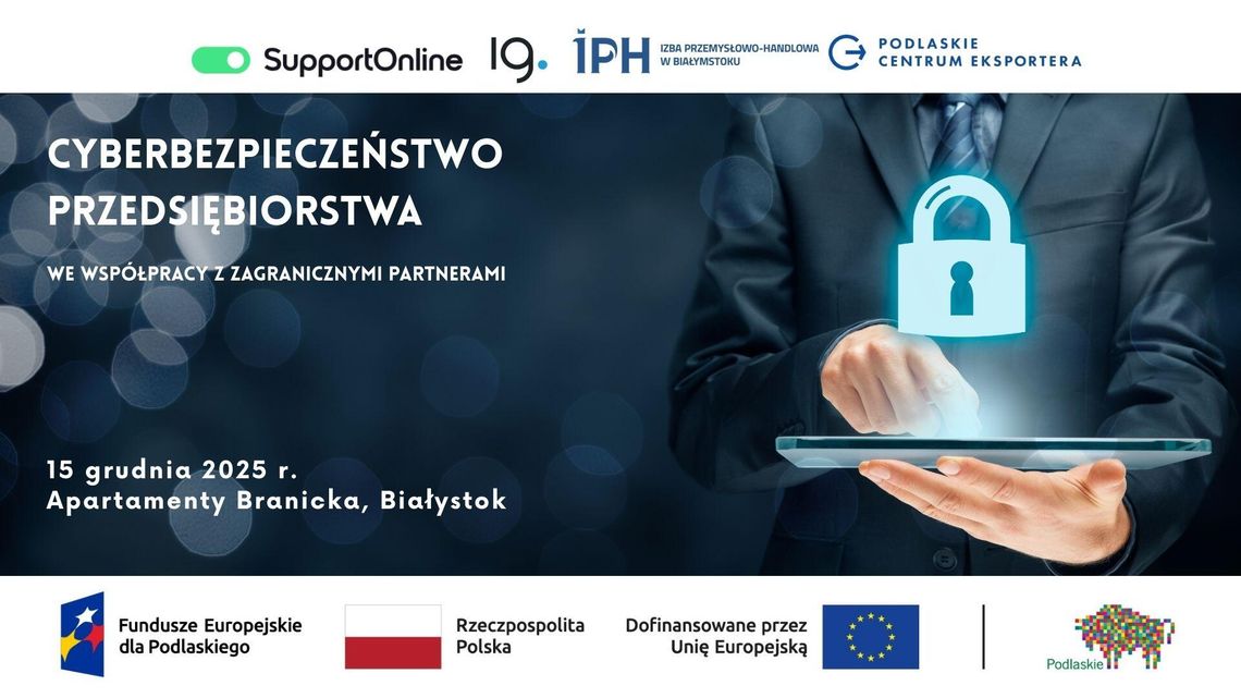🔐 Ostatnie w tym roku spotkanie Klubu Eksportera. Temat: Cyberbezpieczeństwo w biznesie 🔐 Ostatnie w tym roku spotkanie Klubu Eksportera. Temat: Cyberbezpieczeństwo w biznesie