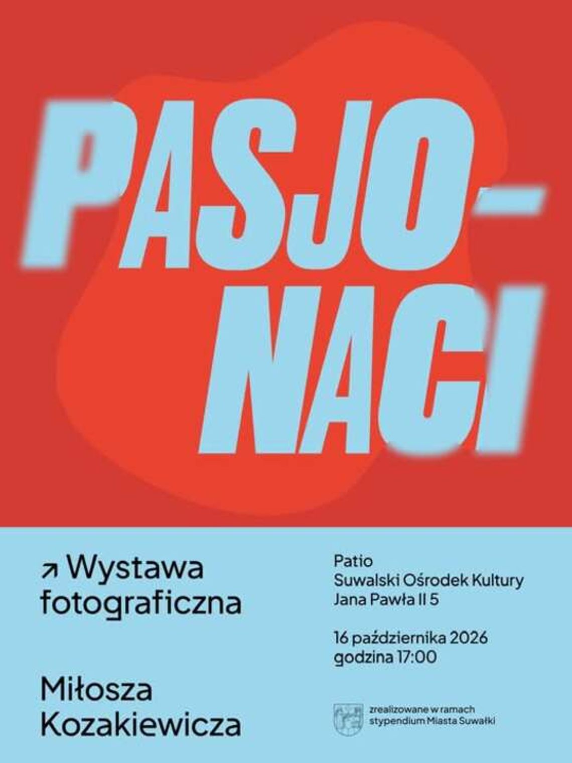 „PASJO-NACI”. Miłosz Kozakiewicz pokaże swoich bohaterów na wystawie w Suwałkach „PASJO-NACI”. Miłosz Kozakiewicz pokaże swoich bohaterów na wystawie w Suwałkach