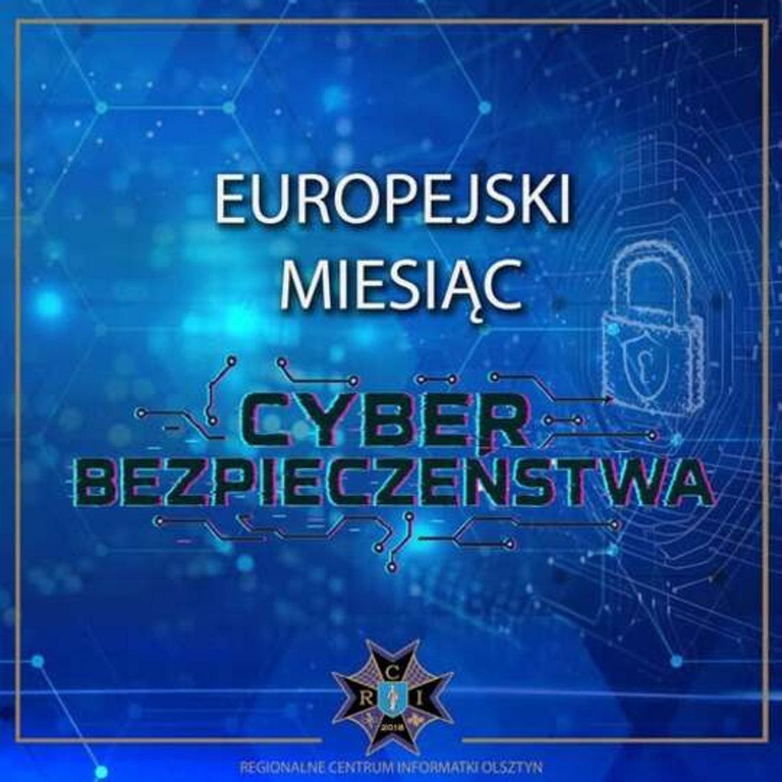 Październik miesiącem cyberbezpieczeństwa. Cyberprzestępcy nie śpią Październik miesiącem cyberbezpieczeństwa. Cyberprzestępcy nie śpią