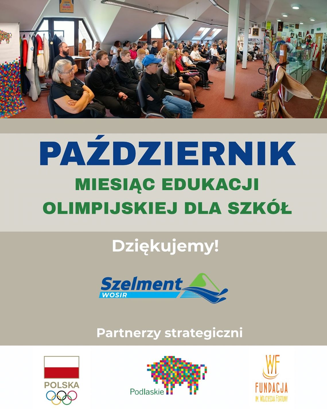 🏅 Październik miesiącem edukacji olimpijskiej w WOSiR Szelment! 🏅 Październik miesiącem edukacji olimpijskiej w WOSiR Szelment!