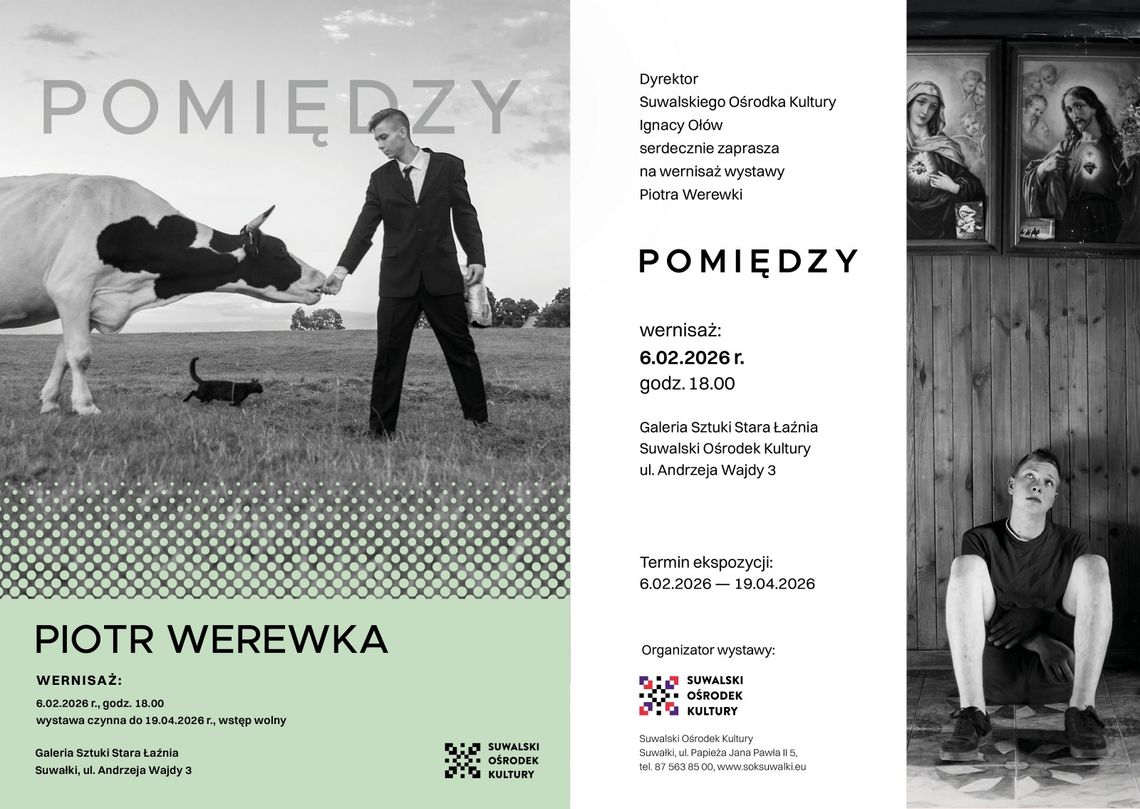 📸 Piotr Werewka – „POMIĘDZY” | wernisaż wystawy w Suwałkach