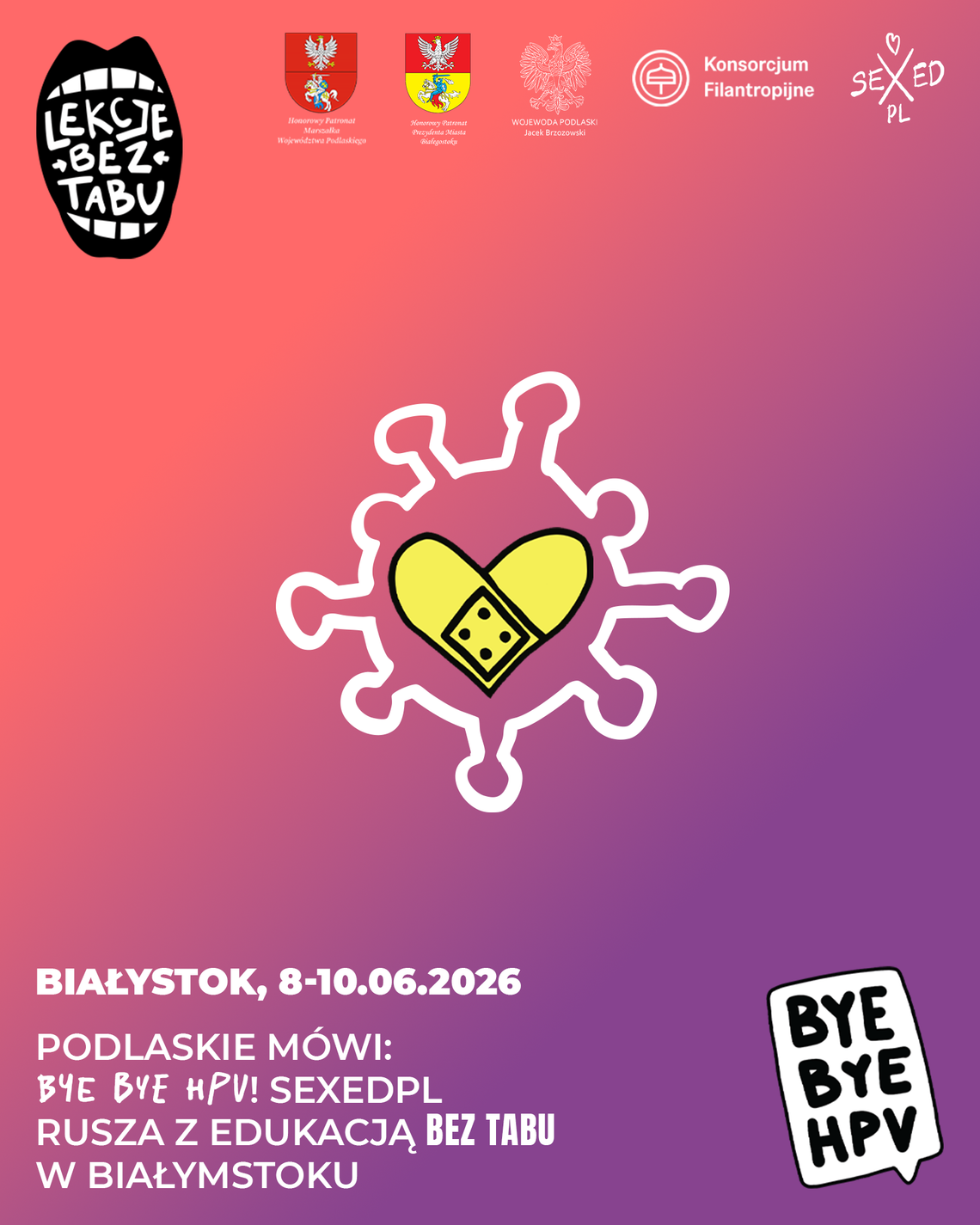 Podlaskie mówi „Bye Bye HPV”. SEXEDPL wraca z edukacją „Bez tabu” w Białymstoku Podlaskie mówi „Bye Bye HPV”. SEXEDPL wraca z edukacją „Bez tabu” w Białymstoku