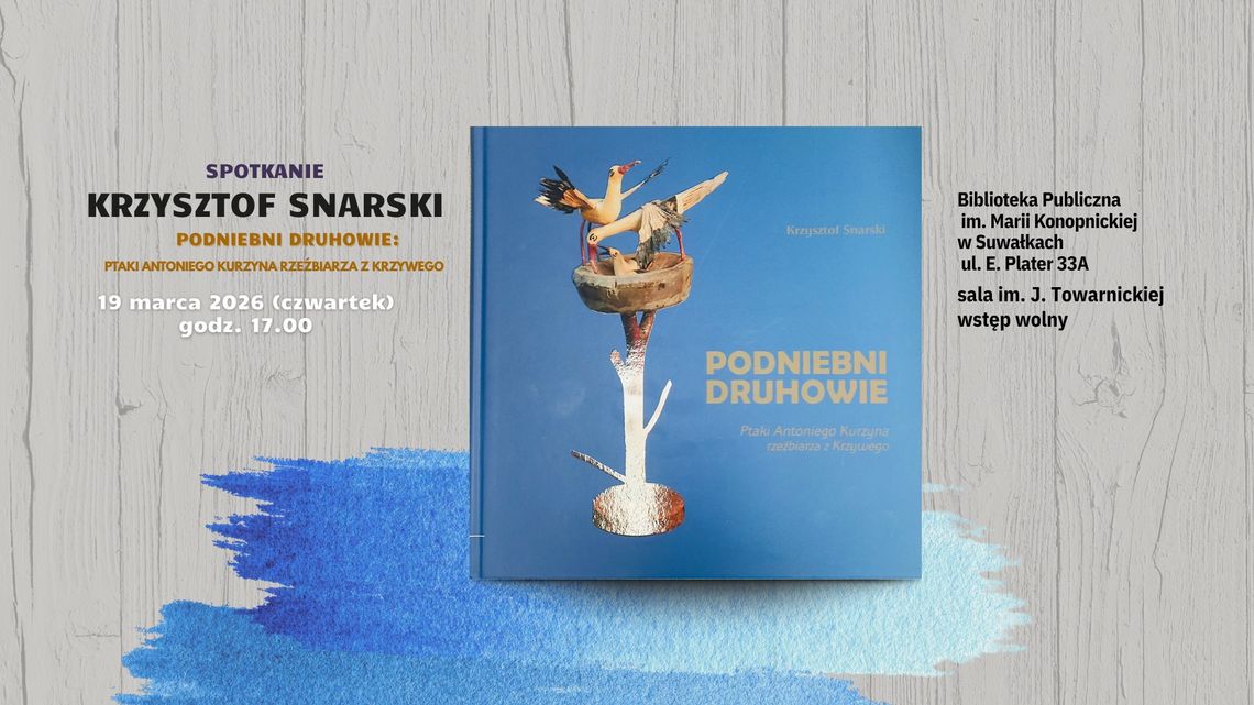 „Podniebni Druhowie”. Spotkanie z dr. Krzysztofem Snarskim o rzeźbach Antoniego Kurzyna