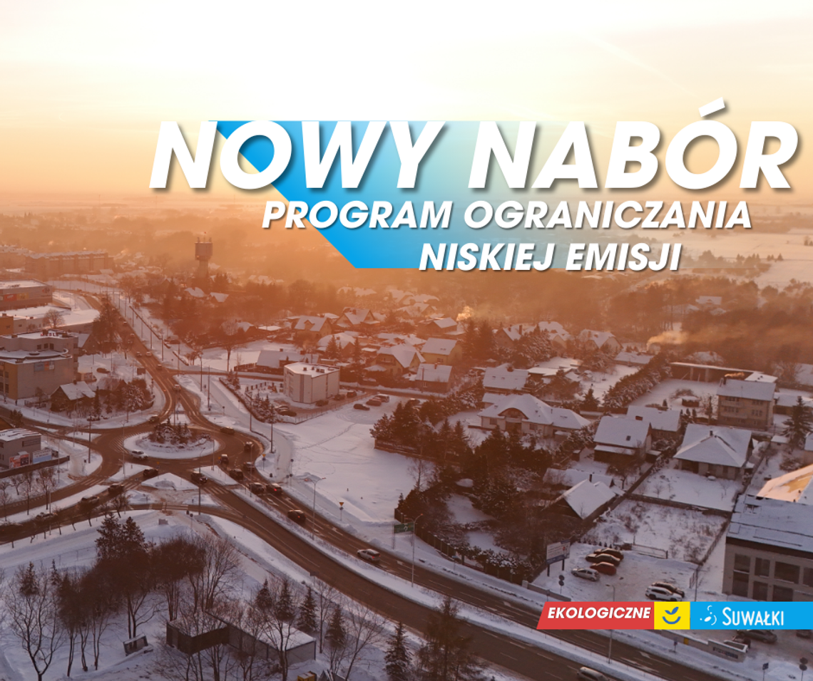Program ograniczania niskiej emisji w Suwałkach. Rusza nabór wniosków na 2026 rok