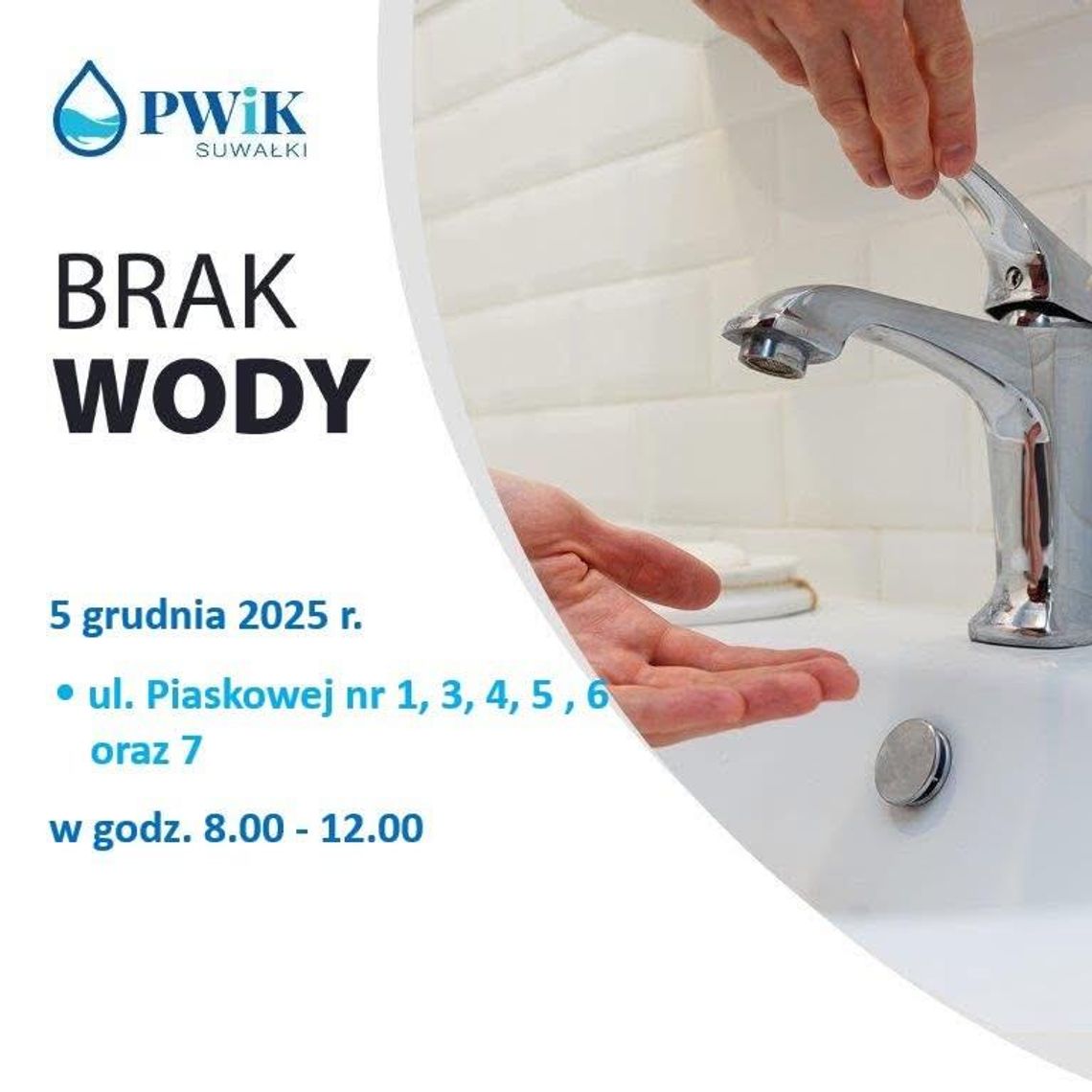 💧 Przerwa w dostawie wody na ul. Piaskowej. PWiK w Suwałkach informuje
