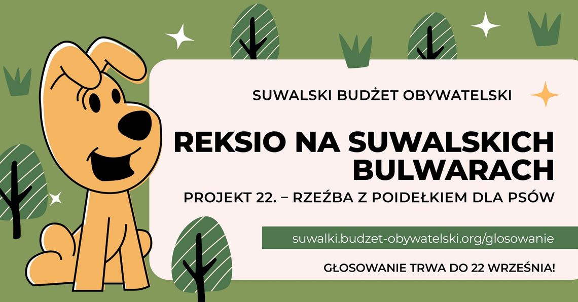 🐾 Reksio czeka na Wasze głosy w Suwalskim Budżecie Obywatelskim!