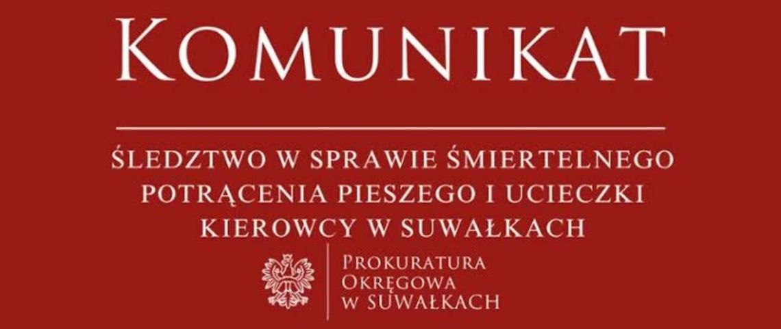 Rodzina ofiary śmiertelnego potrącenia w Suwałkach apeluje. „Powstrzymajcie się od internetowych spekulacji” Rodzina ofiary śmiertelnego potrącenia w Suwałkach apeluje. „Powstrzymajcie się od internetowych spekulacji”
